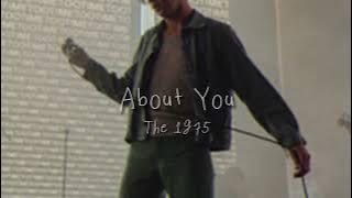 About You (sped up) - The 1975