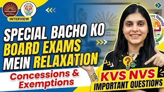 Interview Preparation: Special Children ko Board Exams mein kya Relaxations milti hain?