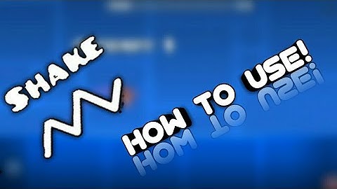 "Geometry dash"|how to use (shake trigger) in 2.1 |dash.2.0