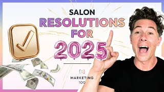 Beauty salon management goals for 2025 | Marketing 100 | Ep. 42
