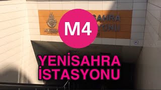M4 metro hattı Yenisahra istasyonu