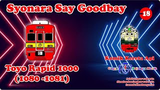 Komik Kereta Api GBM 10 🔞 Sayonara Toyo Rapid 1000 👋 Setelah 13 Tahun Mengabdi ❇️