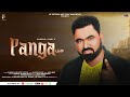 Panga    gurbhej guri i shonki kulvir  king beat i sony baironpuri i np records punjabi song