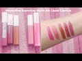 Maybelline Superstay Matte Ink Liquid Lipsticks Review and Swatches