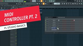 FL Studio Basics: Setting up Your MIDI Controller | Rishabh Rajan | Berklee Online 9/26