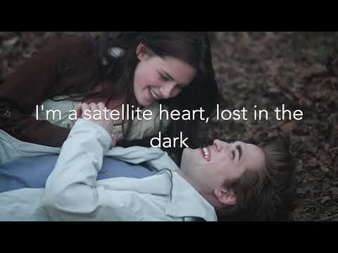 Satellite Heart | Anya Marina | with lyrics