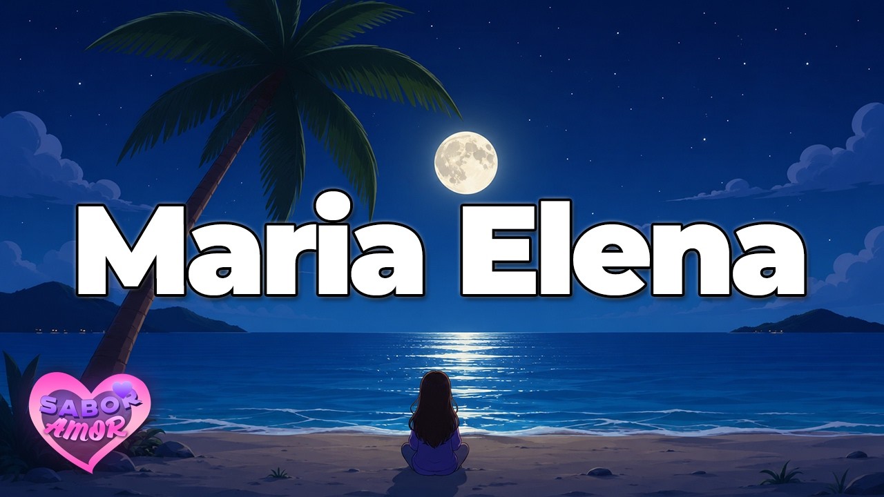 Los Caminantes - Maria Elena | Letra