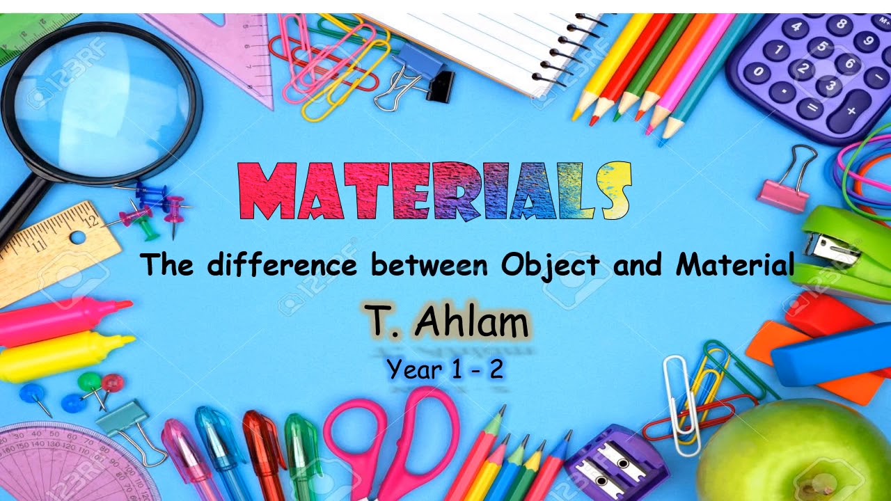 Materials- Objects and materials - YouTube