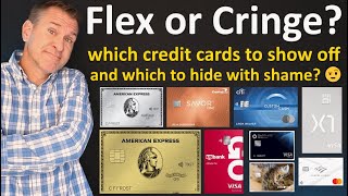 Which Credit Cards Are a FLEX? 💪 And which are a cringe? 😬 American Express Platinum, X1 Visa, etc