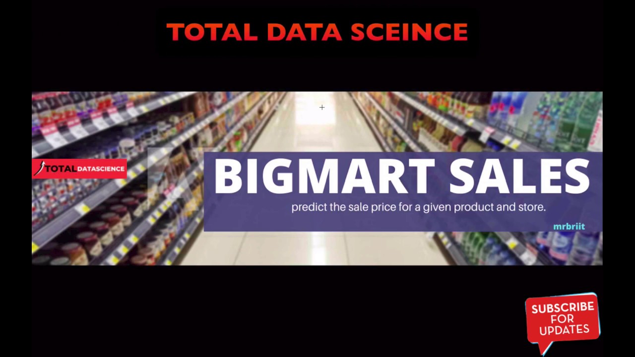 BIGMART SALES (INTRO)Data Science Projects - YouTube