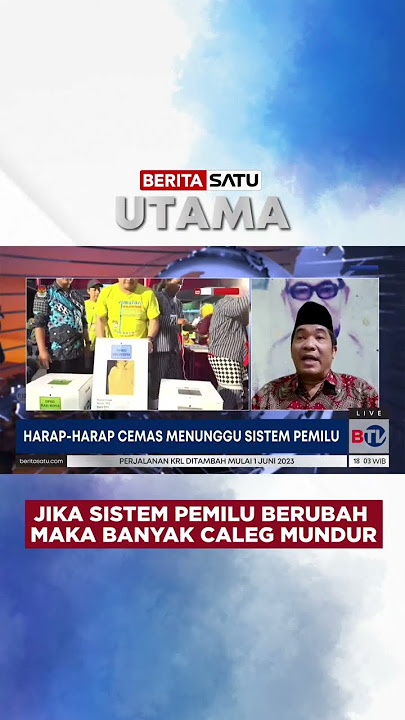 Jika Sistem Pemilu Berubah Maka Banyak Caleg Mundur