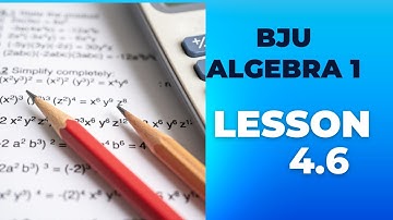 BJU Algebra 1 Lesson 4.6