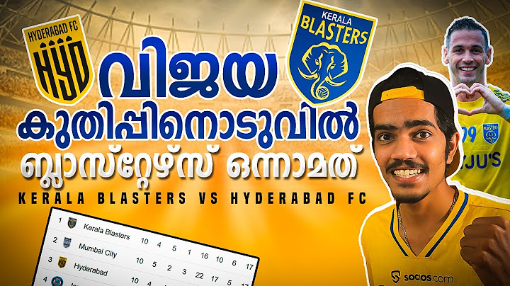 ഞങ്ങളുടെ ബ്ലാസ്റ്റേഴ്‌സ് !|Kerala blasters vs hyderabad fc | Donix clash |Post match talk|isl