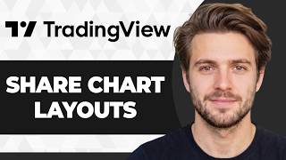 How to Share Chart Layouts in TradingView (Working 2026 Guide)