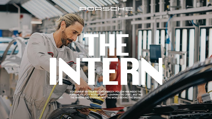 THE INTERN | Adrien Brody inside the world of Porsche​