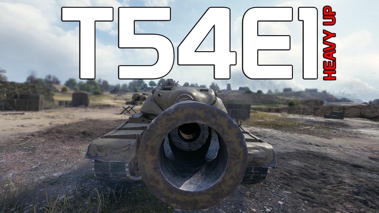 T54E1 - Heavy UP! | World of Tanks