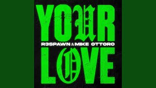 Your Love (Extended Mix)