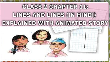 LINES AND LINES CLASS 2 MATHS NCERT CBSE |HINDI