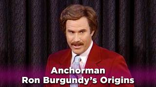 Ron Burgundy: Ron Burgundys Origins