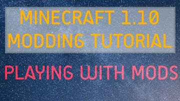 Minecraft Modding Tutorial | Playing with mods (1.10.2,1.11.2)