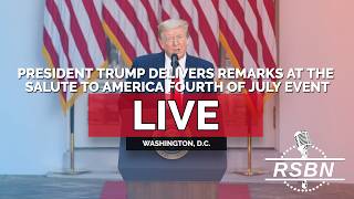 LIVE: President Trump Delivers Remarks at Major “Salute to America” 4th of July Event - 07/04/26