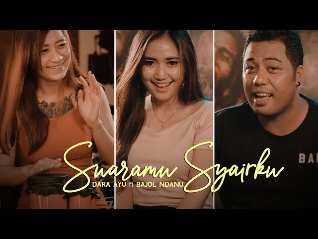 Dara Ayu Ft. Bajol Ndanu - Suaramu Syairku (Aku Makan Cintamu) || DJ KENTRUNG (Official Musik Video) class=