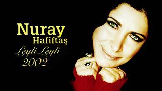 Nuray Hafiftaş & Mahsun Kırmızıgül - Leyli Leyli (Düet) 