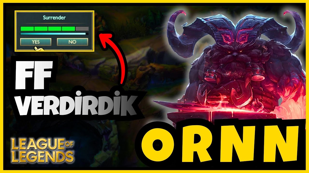 FF Verdirten Maç 🫠 | Ornn | League of Legends