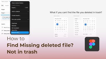 Figma Tips: How toFind Missing deleted file? Not in trash
