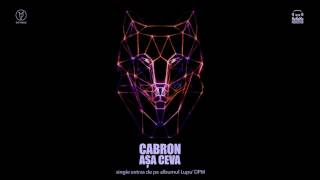 Cabron   Asa ceva Official Single