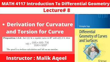 MATH4117 Differential Geometry For MSc || Derivation of curvature and torsion Differential geometry