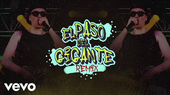 Raymix - El Paso Del Gigante (LETRA / Remix)