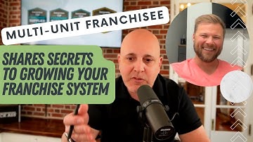 Multi-Unit Franchisee Shares what he Looks for When Buying a Franchise