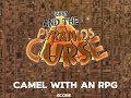 ‘Camel with a RPG’ -Score