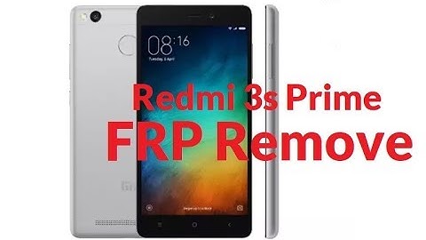 Redmi MI 3s/ 3s Prime FRP Unlock or Google Account Remove Miracle 2.82