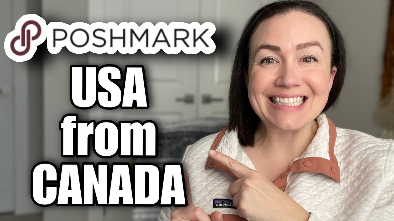 HOW TO SELL ON POSHMARK US FROM CANADA YouTube