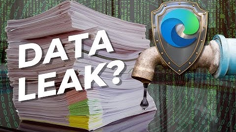 New Data Leak Controls in Microsoft Edge for Business | Your IT Partner