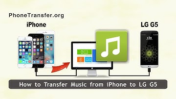 How to Transfer Music from iPhone to LG G5, Sync iPhone Songs with LG G5