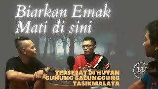 Tersesat di hutan Gunung Galunggung Tasikmalaya || Kisah Misteri || podcast boss kertanegara