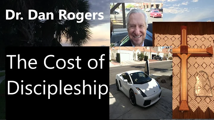 Cost of Discipleship by Dr. Dan Rogers