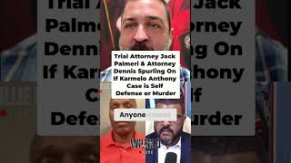 Trial Attorneys Jack Palmeri & Dennis Spurling On If Karmelo Anthony Case is Self Defense or Murder