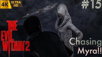 The Evil Within 2:Chapter-15 "Chasing Myra!!" #4k #gaming #viralvideo #trending #gameplay