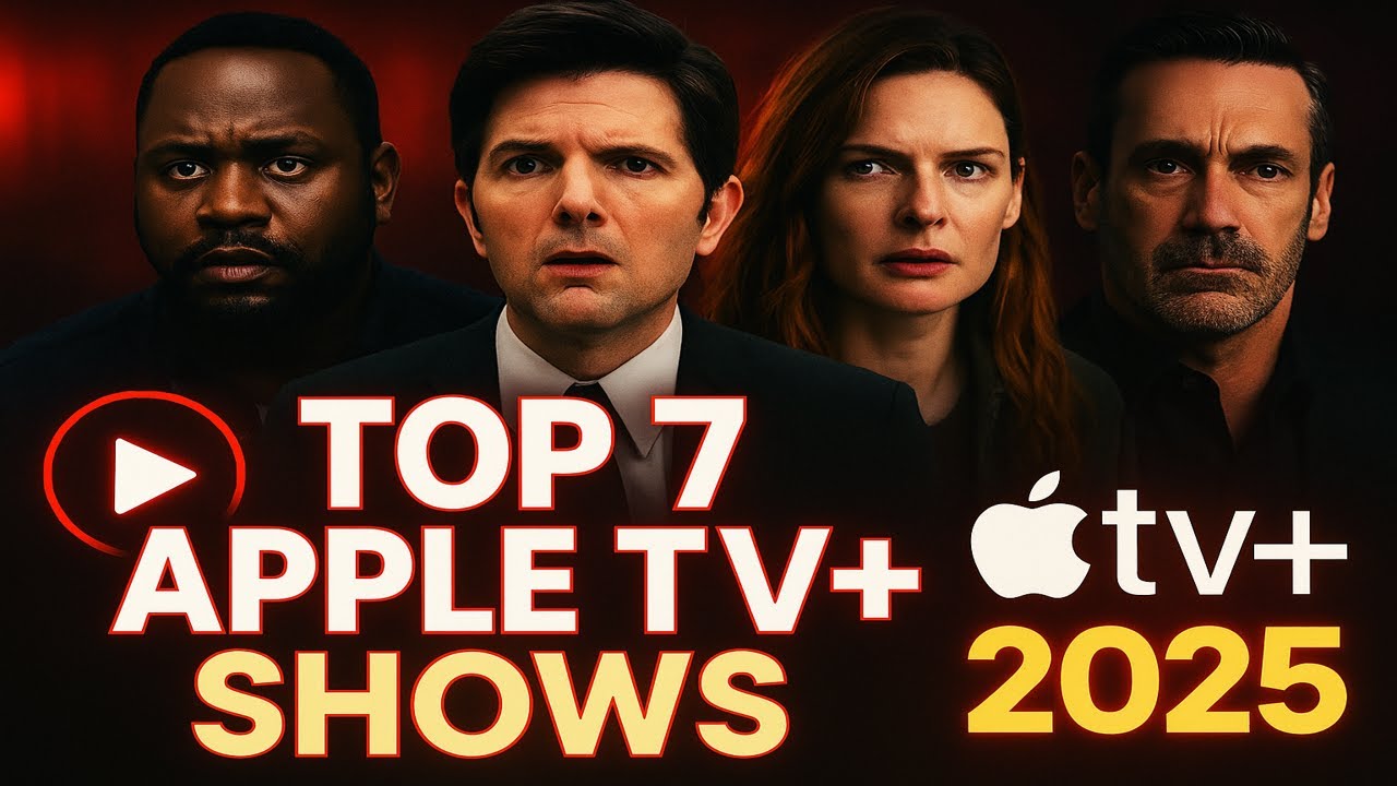The BEST Apple TV+ Shows of 2025 | Top 7 Must-Watch Series!