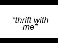 ALL-NEW, THRIFT WITH ME!