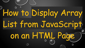 How to Display Array List from JavaScript on an HTML Page