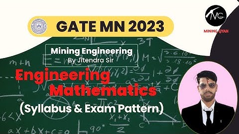 Engineering Mathematic|Syllabus|Exam pattern |GATE Mining 2023 Online Coaching|Mining Gyan
