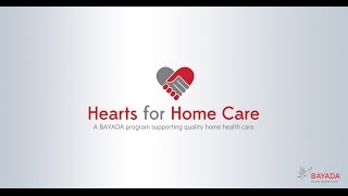 Hearts for Home Care: A BAYADA program supporting quality home health care