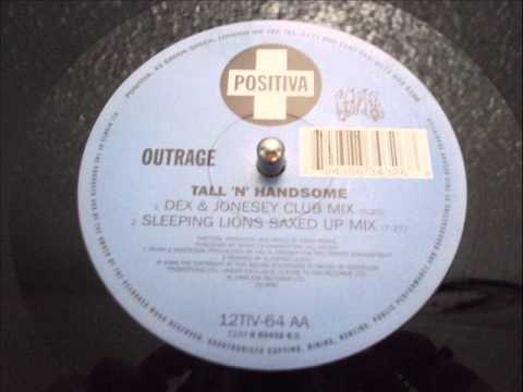 Outrage — OUTRAGE - TALL ´N´ HANDSOME (Dex & Jonesey Club Mix)