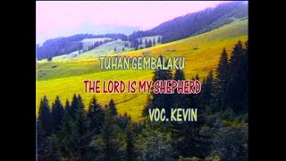 Tuhan Gembalaku - The Lord Is My Shepherd (HQ) - Kevin Susanto