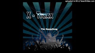 X-Traxx - The Happysong